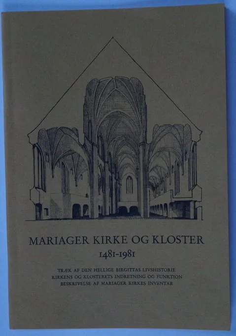 Mariager kirke og kloster 1481-1981
